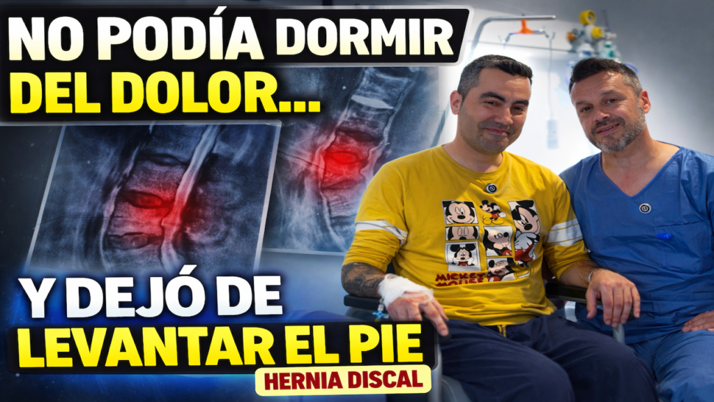 Hernia discal con pie caído — caso real operado por la doctora Vera Espino